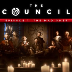 The Council – Episode 1: The Mad Ones