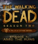 [PSN] The Walking Dead: Season 2 – Ep.4, Amid the Ruins