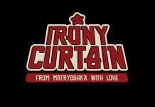Irony Curtain: From Matryoshka with Love,