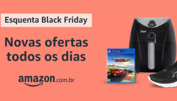 Esquenta Black Friday Amazon