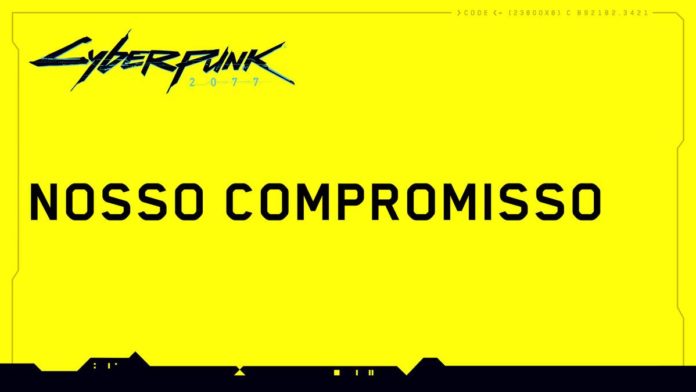 Cyberpunk 2077 Nosso Compromisso