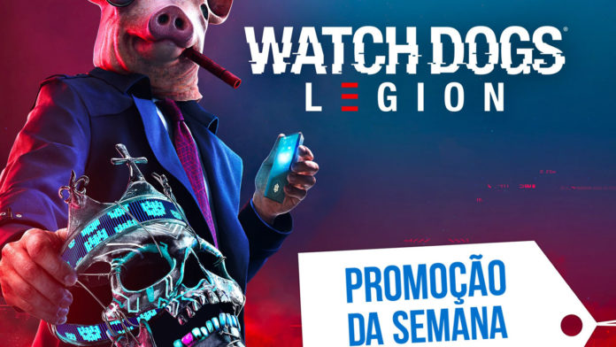 Watch Dogs Legion Promoção da Semana