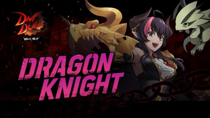 DNF Duel Dragon Knight
