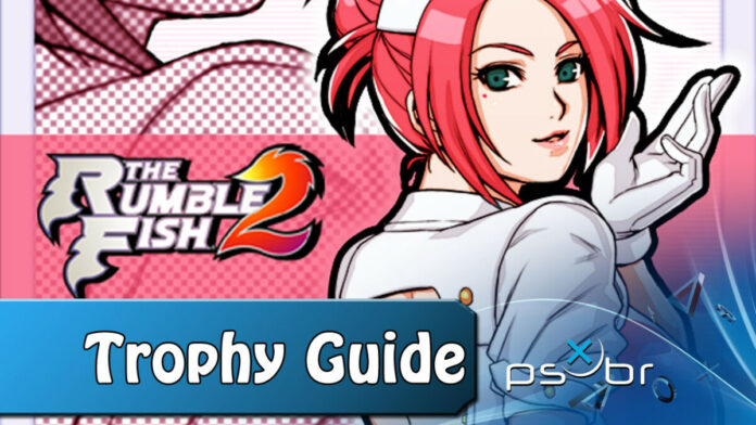 The Rumble Fish 2 Trophy Guide