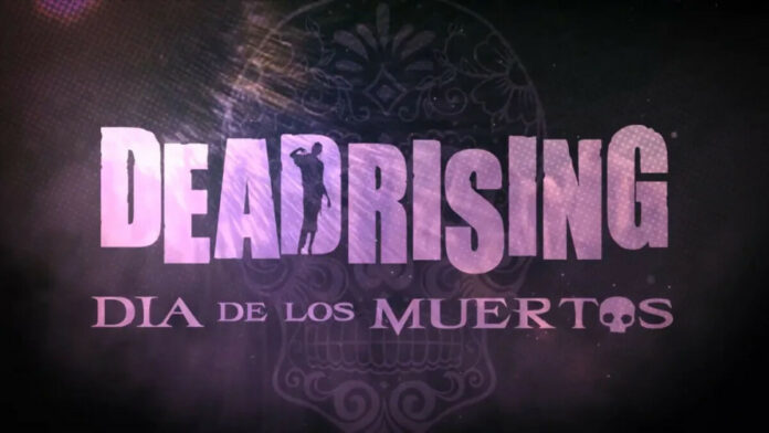 Dead Rising 5: Dia de Los Muertos