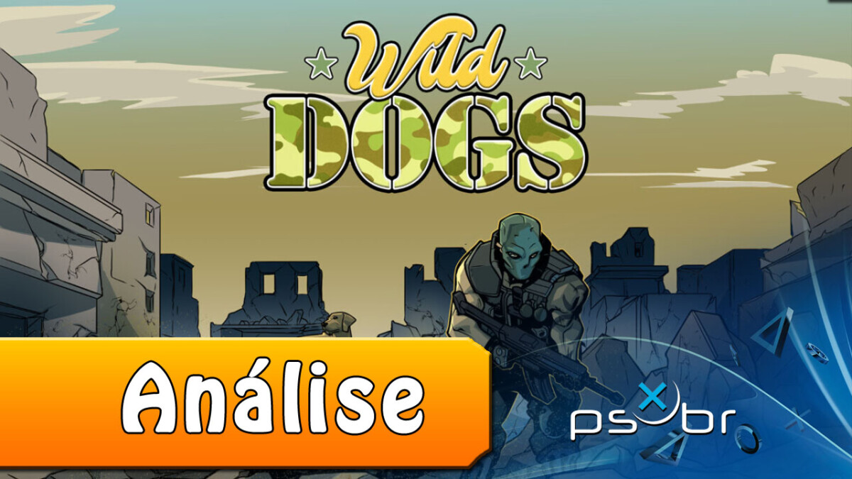 Wild Dogs - Review - PSX Brasil