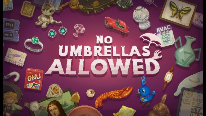 No Umbrellas Allowed