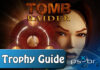 Tomb Raider I Remastered Trophy Guide