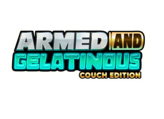 Armed and Gelatinous: Couch Edition