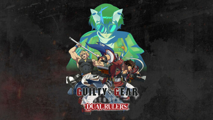 Guilty Gear Strive: Dual Rulers