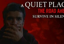 A Quiet Place: The Road Ahead