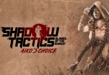 Shadow Tactics: Blades of the Shogun – Aiko's Choice