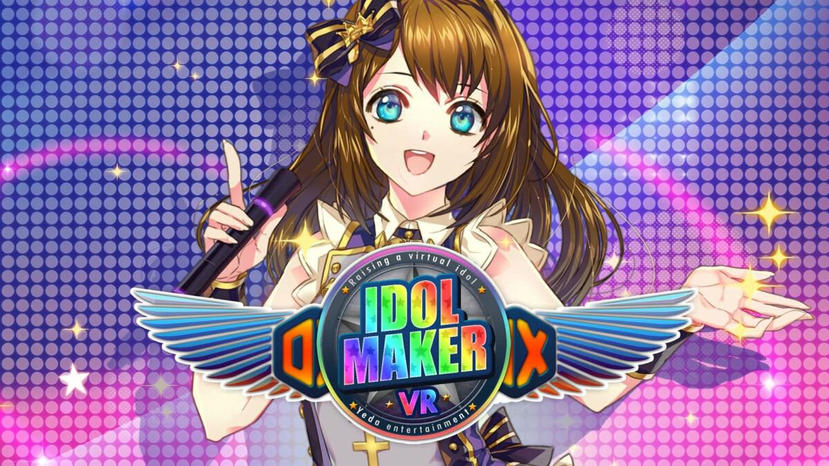 Idol Maker VR