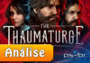 The Thaumaturge Review