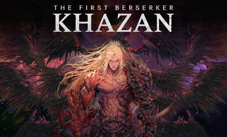 The First Berserker: Khazan|The First Berserker: Khazan