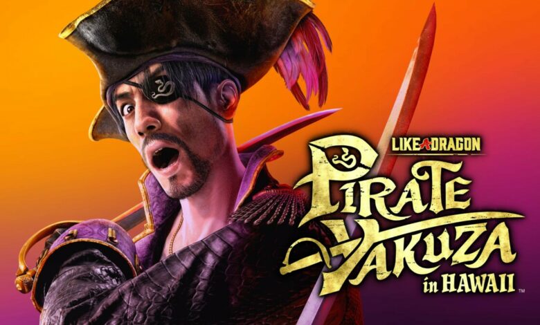 Like a Dragon: Pirate Yakuza in Hawaii|Like a Dragon: Pirate Yakuza in Hawaii