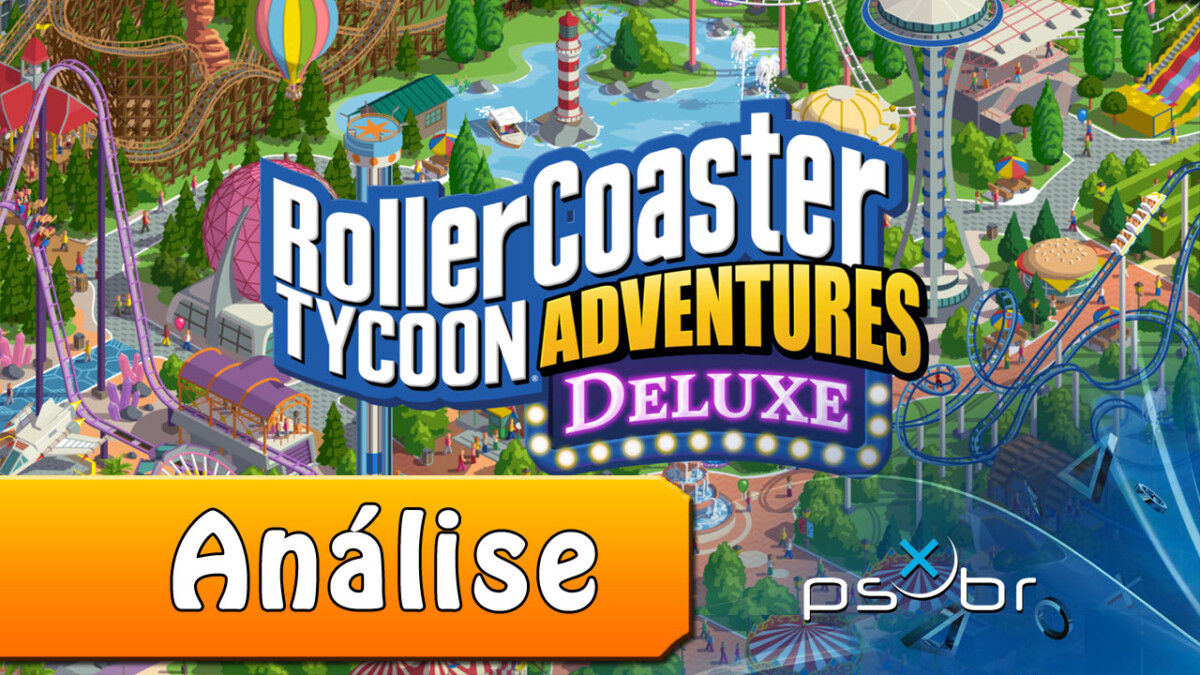 RollerCoaster Tycoon Adventures Deluxe - Review - PSX Brasil