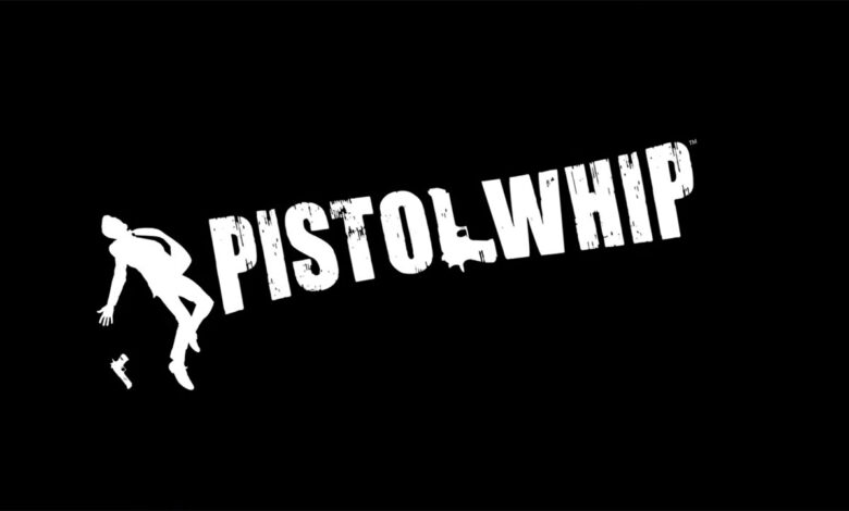 Pistol Whip|