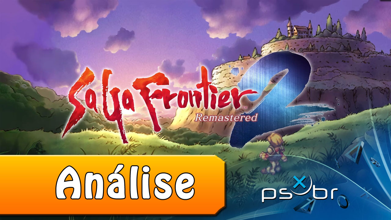 SaGa Frontier 2 Remastered - Review - PSX Brasil