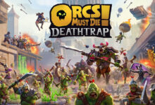 Orcs Must Die! Deathtrap