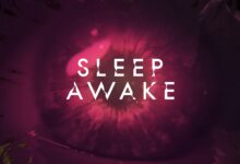 SLEEP AWAKE